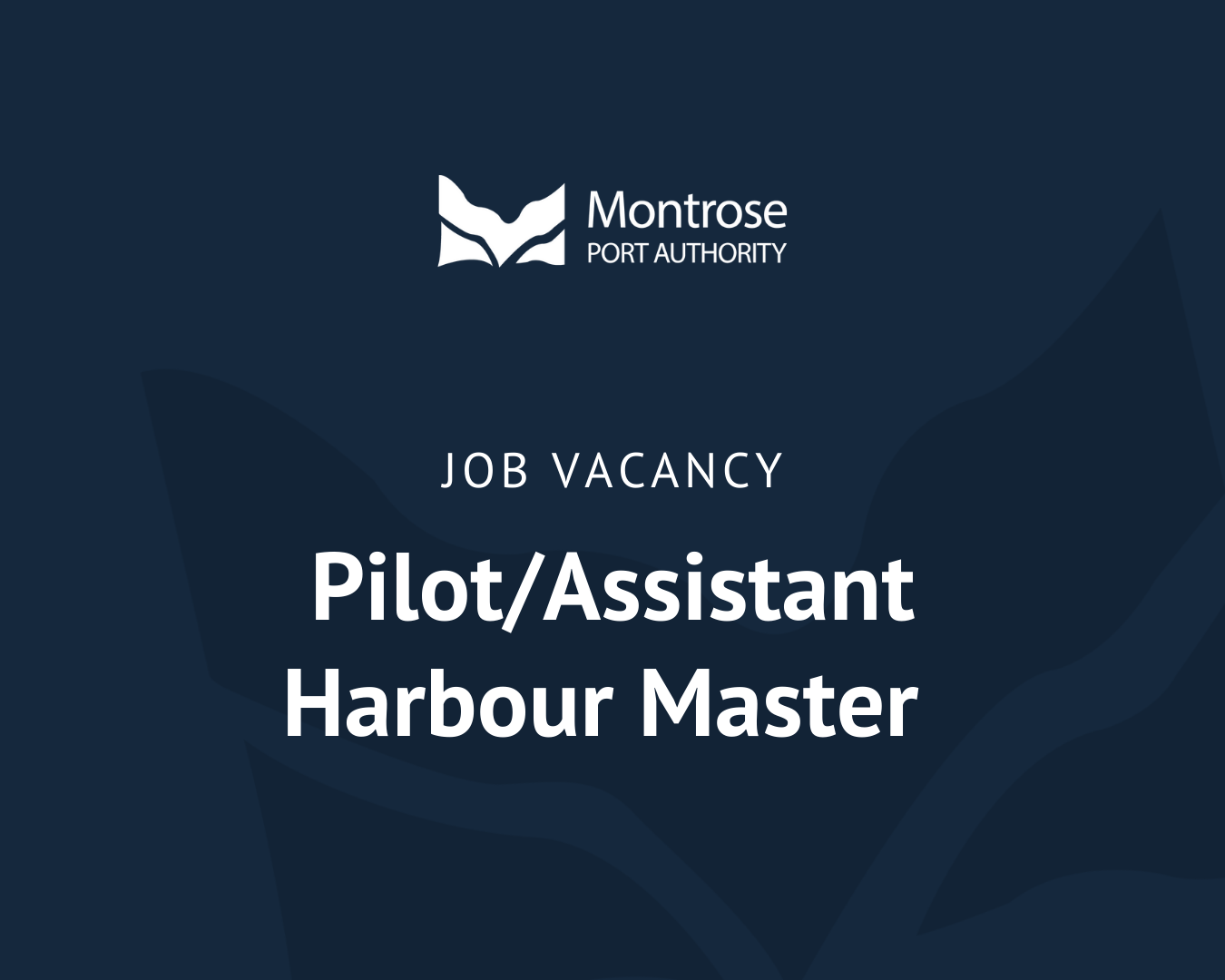 Featured image for “Pilot/Assistant Harbour Master Vacancy”